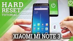 XIAOMI Mi Note 3 Hard Reset / Wipe Data / Restore MIUI