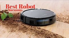 5 Best Robot Vacuums Cleaner to Make Your House Happy
