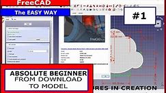 FreeCAD for Beginners #1 - Download to First Model