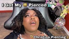 I Got My 😺 Pierced Vlog| Christina Piercing| Fiancé’s reaction + 5 Day Update