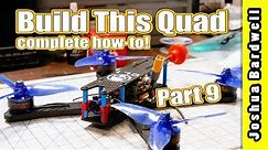 Learn To Build a Racing Drone - Part 9 - Install Receiver and Smoke Check