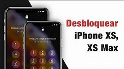 ¿Cómo desbloquear iphone XS/ XS max/ XR? ¡Solución real!