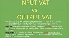 Input VAT vs Output VAT | Explained