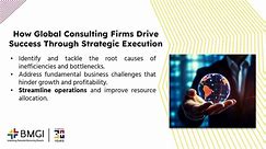 How Global Consulting Firms Drive Success Through Strategic Execution