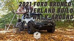 2021 Ford Bronco 4-Door OVERLAND Build Walk-around | Bronco Nation
