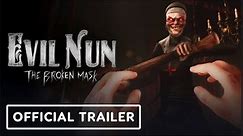 Evil Nun: The Broken Mask | Official Launch Trailer