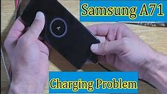 how to fix Samsung A71 Charging Problem solution Samsung A71 not Charging Working 1000%