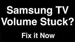 Samsung TV Volume Stuck - Fix it Now