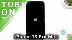 How to Power On iPhone 13 Pro Max - Switch On