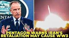 Pentagon Warns Iran Retaliation Bombing May Cause WW3 🚨