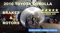 How to change Front brake pads and rotors on 2010 Toyota Corolla