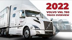 2022 Volvo VNL 760 | Truck Overview