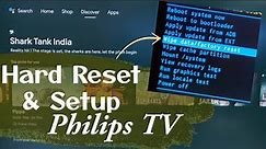 PHILIPS TV : How to Hard Reset PHILIPS Android TV and Setup the TV from Beginning