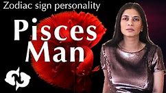 Pisces Man (zodiac sign personality)