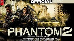 Phantom - 2 New released Blockbuster Hindi action full movie | Saif ali khan Latest Full Movie HD