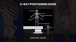 X-Ray Positioning Guide - Medical Professionals