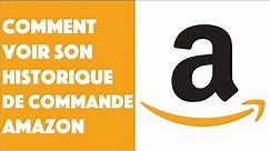 Comment voir son historique de commande Amazon ?