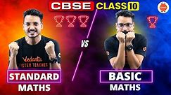 Basic Math vs Standard Math Class 10 ! Which Is Better For You For 2024-25 Session?