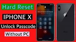 IPHONE X Unlock Passcode without Pc | Hard Reset Iphone X 2022 | iphone x Unlock screen lock |