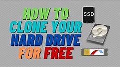 How to Clone Your Hard Drive For FREE