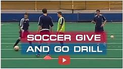 Winning Soccer Attacking Tactics - The Give and Go Drill - Coach Joe Luxbacher