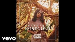 Shekhinah - Rose Gold (Official Audio)