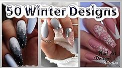 The Best Nail Art Designs Compilation: 50 Winter Nail desing