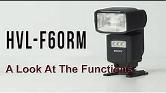 The Sony Hvlf60rm flash gun A look at the Functions