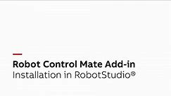Robot Control Mate Add-in installation in RobotStudio®