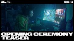 Worlds 2023 Opening Ceremony | Official Teaser #3 - League of Legends