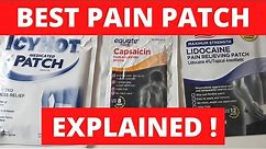 What Is The BEST Topical Patch For Pain Relief ? ( Details)