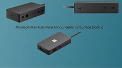 Surface Dock 2 Overview