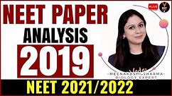 NEET 2019 Biology Question Paper Analysis | NEET 2021 Preparation | NEET Biology | Meenakshi Ma'am
