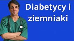 Diabetycy i ziemniaki - z polskimi napisami