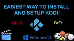 How To Install Kodi On Windows 10 + Complete Setup! December 2017!