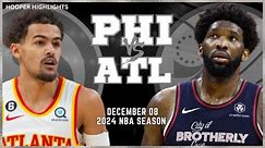 Philadelphia 76ers vs Atlanta Hawks Full Game Highlights | Dec 8 | 2024 NBA Season