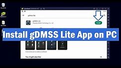 How To Install gDMSS Lite App on Your PC Windows & Mac?