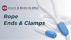 Rope Clamps and Ends