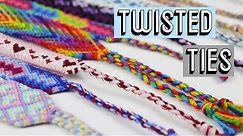TWISTED TIES [CC] || Friendship Bracelets