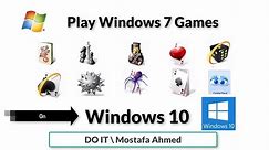 How To Get Windows 7 Games For Windows 10