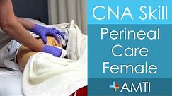 Perineal Care Female - CNA State Board Exam Skill