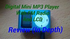 Digital MP3 player with LCD, Fm radio, sd card support up to 32gb review