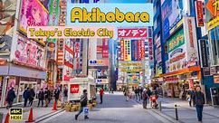 Akihabara - Tokyo's Electric City - 4k HDR 60fps Walking Tour (▶79min)