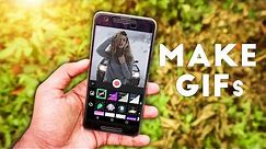 How To : Make GIFs Using Android Phone 😍