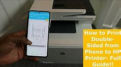 How to Print Double-Sided from Phone to HP Printer- Full Guide!!