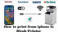 How to print from mobile to ricoh printer, print from your phone to ricoh printer.