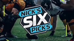 Nick’s Six Picks - Week 2