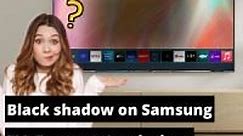 Black Shadow On Samsung TV: 7 Causes & Solutions (2023)