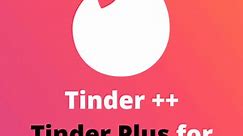 Tinder  : Get Free Tinder Plus in 2024