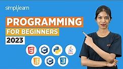 Programming for Beginners | How to Start Coding in 2023? | Introduction to Programming | Simplilearn